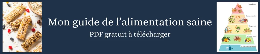 Comment intégrer une alimentation saine dans son quotidien ? [+ PDF à télécharger]